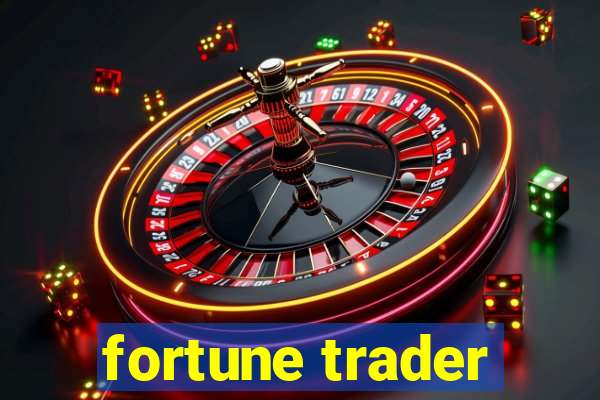 fortune trader